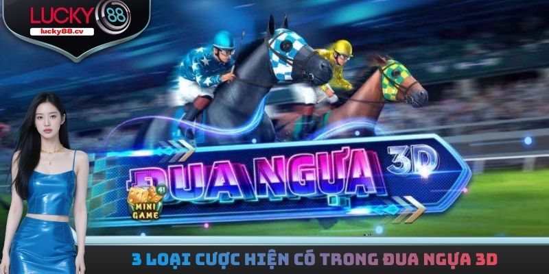 Đua Ngựa 3D - Kinh Nghiệm Làm Giàu Cùng Chiến Mã Khét Tiếng