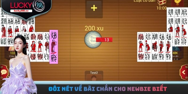Bài Chắn Có Cách Chơi Hấp Dẫn - Hiểu Để Trải Nghiệm Đúng