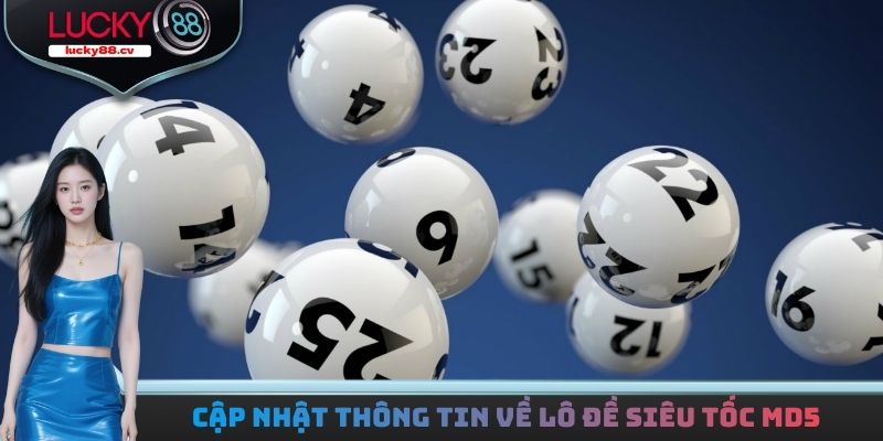 Lô Đề Siêu Tốc MD5 - Trải Nghiệm Tốt, Thưởng Liền Tay