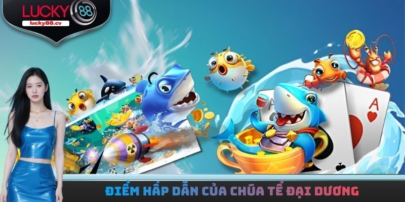 Chúa Tể Đại Dương - Giải Trí Siêu Hay Nhận Ngay Thưởng Lớn