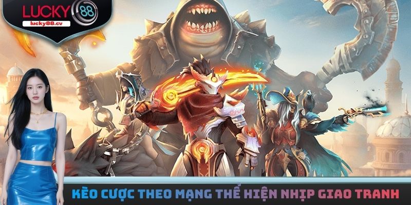 Cá Cược Dota 2 - Hướng Dẫn Làm Giàu Với 3 Loại Kèo Phổ Biến