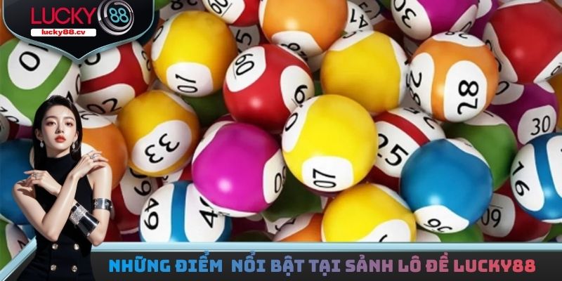 Lô Đề Lucky88 - Sân Chơi Đổi Thưởng Uy Tín Hàng Đầu 2026