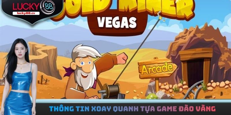Đào Vàng - Review Tất Tần Tật Về Tựa Game Đáng Thử