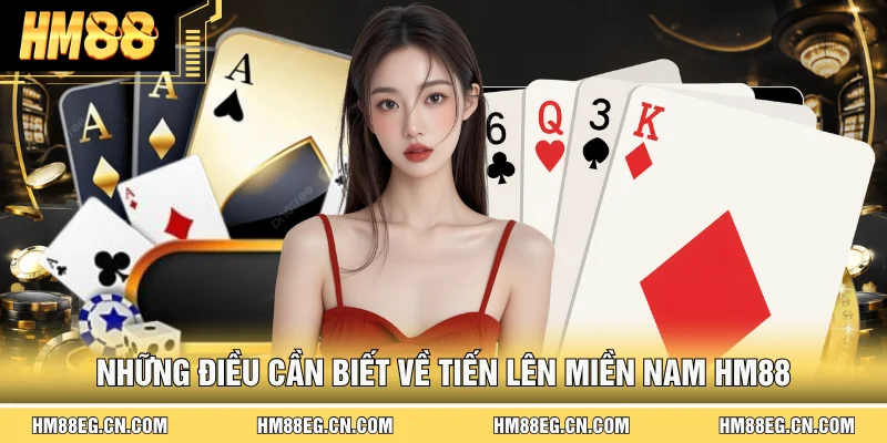 Tiến Lên Miền Nam HM88