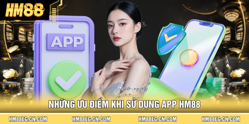 Tải App HM88 - Trải Nghiệm Chơi Game An Toàn Mọi Nơi, Mọi Lúc