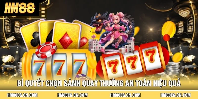 Slot Machine Uy Tín - Top 3 Bí Kíp Chọn Chuẩn Chỉnh Từ HM88