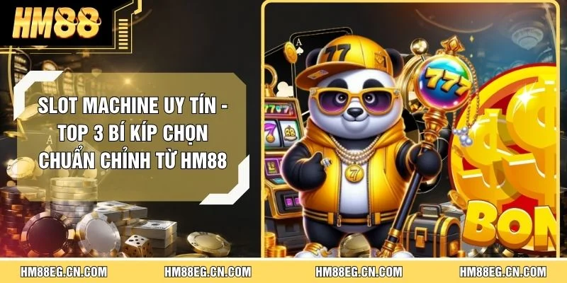 Game Slot HM88 - Top 5 Bộ Môn Hấp Dẫn Nhất 2026